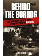 Jake Brown: Behind the Boards - The Making of Rock 'n' Roll's Greatest Records Revealed (kniha o hudbě v angličtině)