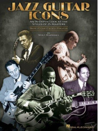 Wolf Marshall: Jazz Guitar Icons (kniha o hudbě v angličtině)