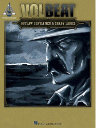 Volbeat: Outlaw Gentlemen & Shady Ladies (noty, tabulatury na kytaru)