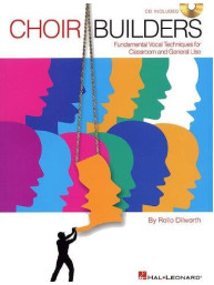 Rollo Dilworth: Choir Builders (noty na zpěv) (+audio)