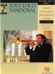 Arturo Sandoval: Playing Techniques And Performance Studies For Trumpet Volume 3: Advanced (noty na trubku) (+audio)