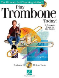 Play Trombone Today! - A Complete Guide To The Basics (noty na pozoun) (+audio)