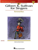 Gilbert And Sullivan For Singers - Baritone/Bass (noty na zpěv) (+audio)