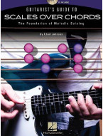 Chad Johnson: Guitarist's Guide To Scales Over Chords - The Foundation Of Melodic Soloing (noty, tabulatury na kytaru) (+audio)