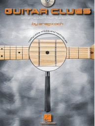 Greg Koch: Guitar Clues - Operation Pentatonic (noty na kytaru) (+audio)