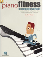Mark Harrison: Piano Fitness - A Complete Workout (noty na sólo klavír) (+audio)