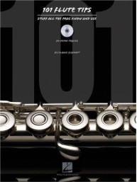 101 Flute Tips: Stuff All The Pros Know And Use (noty na příčnou flétnu) (+audio)