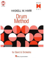 Haskell W. Harr: Drum Method For Band And Orchestra - Book 1 (noty na bicí) (+audio)
