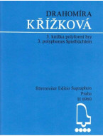 Drahomíra Křížková: 3. knížka polyfonní hry