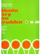 Michal Krčma, Antonín Vaigl: Škola hry na trubku 2