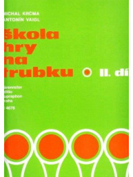 Michal Krčma, Antonín Vaigl: Škola hry na trubku 2