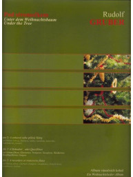 Rudolf Gruber: Pod stromečkem (album vánočních koled) (noty, 2 zobcové flétny)