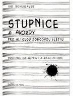 Ivo Bohuslávek: Stupnice a akordy pro altovou zobcovou flétnu