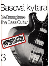 Basová kytara 3 - Improvizace (škola pro vyučování i samouky) - Vladimír Hora, T. Buhé, W. Ziegenrücker
