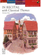 In Recital With Classical Themes: Volume 1 - Book 1 (noty na sólo klavír) (+audio)