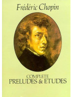 Chopin: Complete Preludes And Etudes (noty na sólo klavír)