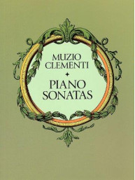 Muzio Clementi: Piano Sonatas (noty na sólo klavír)