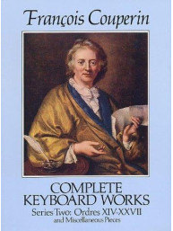 Francois Couperin: Complete Keyboard Works Series Two (noty na sólo klavír)