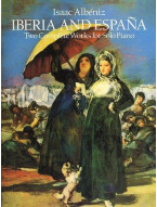Isaac Albeniz: Iberia And Espana (noty na sólo klavír)