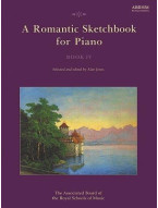 A Romantic Sketchbook For Piano - Book IV (noty na sólo klavír)