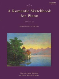 A Romantic Sketchbook For Piano - Book IV (noty na sólo klavír)