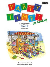 Alan Bullard: Party Time! On Holiday (noty na sólo klavír)
