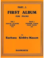 Barbara Kirkby-Mason: First Album For Piano - Part 1 (noty na sólo klavír)