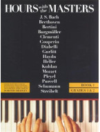 Hours With The Masters: Book 1 - Grades 1 And 2 (noty na sólo klavír)