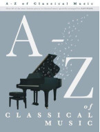 A – Z Of Classical Music (noty na sólo klavír)