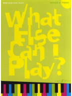 What Else Can I Play - Grade 4 Piano (noty na sólo klavír)