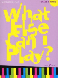 What Else Can I Play? Grade 3 Piano (noty na sólo klavír)
