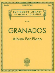 Enrique Granados: Album For Piano (noty na sólo klavír)