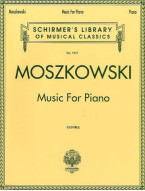 Moritz Moszkowski: Music For Piano (noty na sólo klavír)