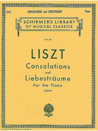 Franz Liszt: Consolations And Liebestraume (noty na sólo klavír)