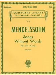 Felix Mendelssohn: Songs Without Words (noty na sólo klavír)