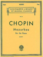 Frederic Chopin: Mazurkas For The Piano (noty na sólo klavír)