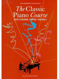 The Classic Piano Course: Best-Known Opera Themes (noty na sólo klavír)