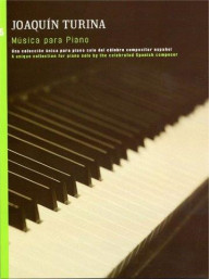 Joaquin Turina: Musica Para Piano Book 5 (noty na sólo klavír)