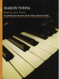 Joaquin Turina: Musica Para Piano Book 1 (noty na sólo klavír)