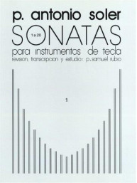 P. Antonio Soler: Sonatas Volume One (noty na sólo klavír)