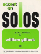 William Gillock: Accent On Solos - Level Three (noty na sólo klavír)