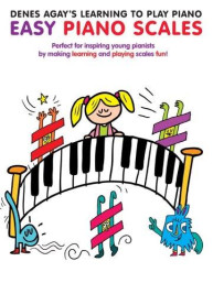 Denes Agay's Learning To Play Piano - Scale Book (noty na sólo klavír)