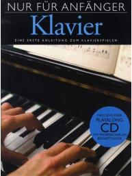Nur Fur Anfänger Klavier - Eine Erste Anleitung Zum Klavierspielen (noty na sólo klavír) (+audio)