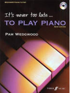 It's Never Too Late... To Play Piano (New Edition) (noty na sólo klavír) (+audio)