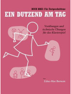 Ein Dutzend Am Tag Buch Drei (noty na sólo klavír)