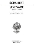Franz Schubert: Standchen (Serenade)- Piano Solo (noty na sólo klavír)