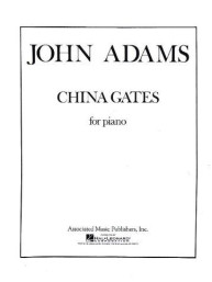 John Adams: China Gates (noty na sólo klavír)
