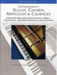 The Complete Book Of Scales, Chords Arpeggios And Cadences (noty na sólo klavír)