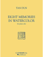 Tan Dun: Eight Memories In Water Colour (noty na sólo klavír)