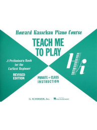 Howard Kasschau Piano Course Teach Me To Play: Primer (noty na sólo klavír)